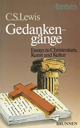 Gedankengänge: Essays zu Christentum, Kunst und Kultur (ABCteam-Paperback - Brunnen)