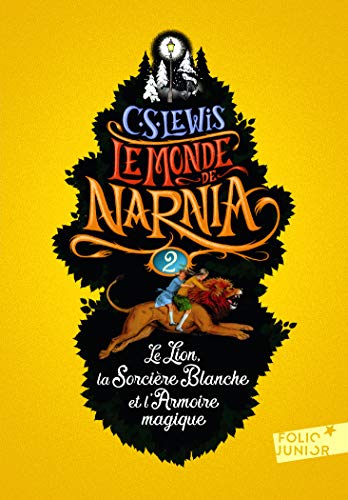 Les chroniques de Narnia 02: Le lion, la sorcière et l'armoire magique von Folio Junior