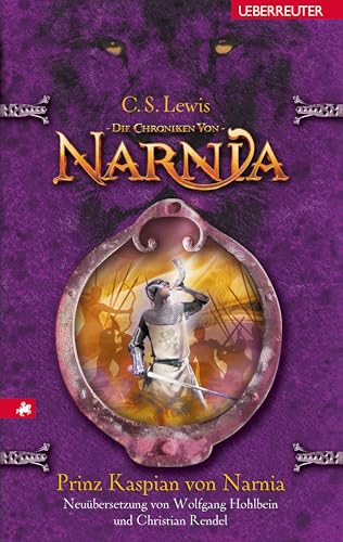 Prinz Kaspian von Narnia (Die Chroniken von Narnia, Bd. 4) von Ueberreuter Verlag