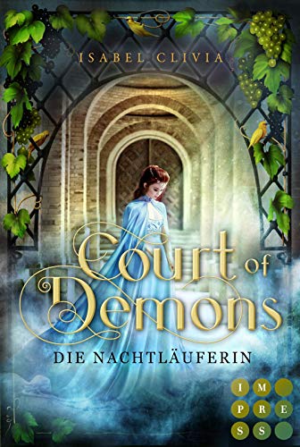 Court of Demons. Die Nachtläuferin: Romantisch-geheimnisvolle Dämonen-Fantasy bei Hofe von Carlsen Verlag GmbH