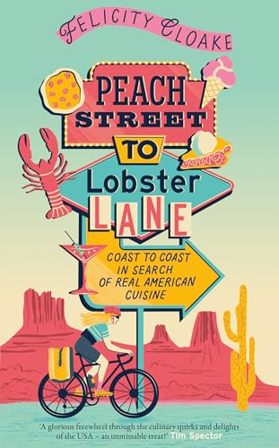 Peach Street to Lobster Lane: The new American food adventure guide, perfect for summer reading von Mudlark