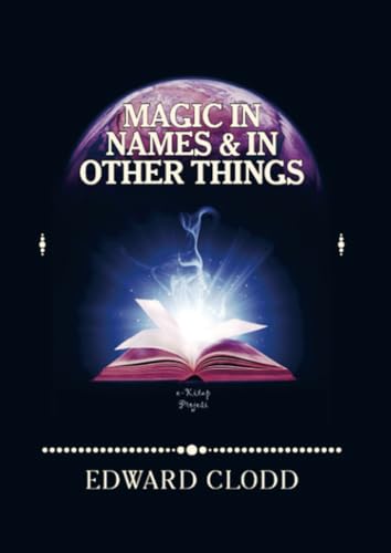 Magic in Names and in Other Things von E-Kitap Projesi & Cheapest Books