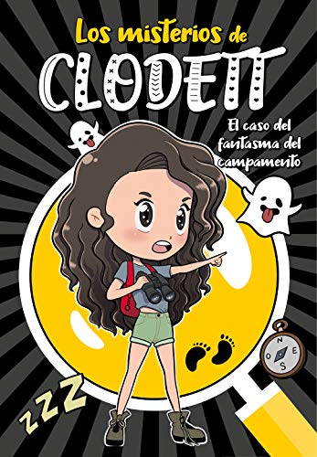 El caso del fantasma del campamento (Misterios de Clodett 4) (Jóvenes lectores, Band 4) von MONTENA