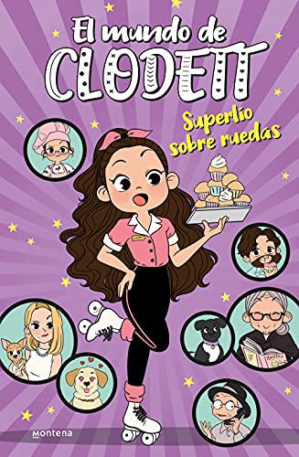 Superlío sobre ruedas (El mundo de Clodett 4) (Jóvenes lectores, Band 4) von MONTENA