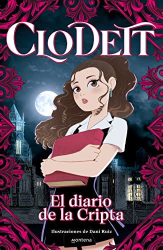 Clodett: El diario de la Cripta (Montena)