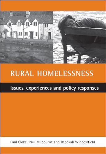 Rural Homelessness: Issues Experiences and Policy Responses