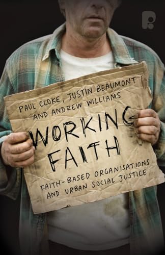 Working Faith: Faith-based Communities Involved In Justice