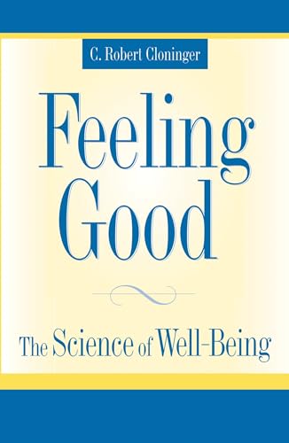 Feeling Good: The Science of Well-Being von Oxford University Press, USA