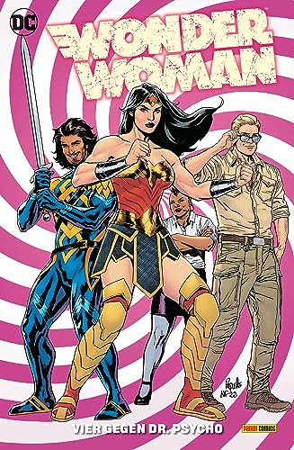 Wonder Woman: Bd. 4 (3. Serie): Vier gegen Dr. Psycho von Panini Verlags GmbH