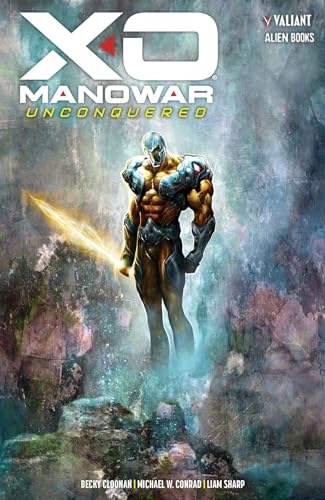 X-O Manowar Unconquered von Alien Books