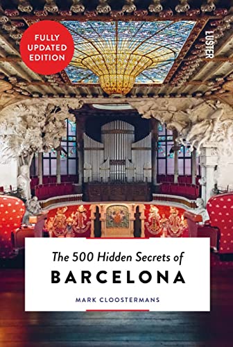 The 500 Hidden Secrets of Barcelona von Luster Publishing