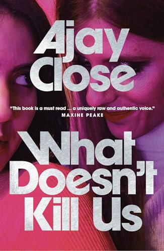 What Doesn't Kill Us: Shortlisted in Scotland’s National Book Awards von Publishers Group UK
