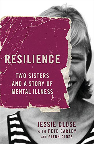 Resilience: Two Sisters and a Story of Mental Illness von Grand Central Publishing