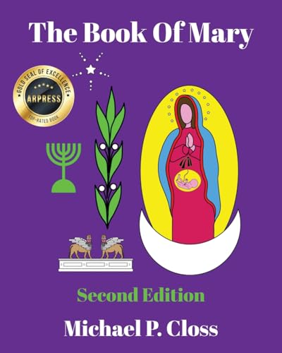 The Book of Mary: A Commentary on the Protevangelium of James von Arpress