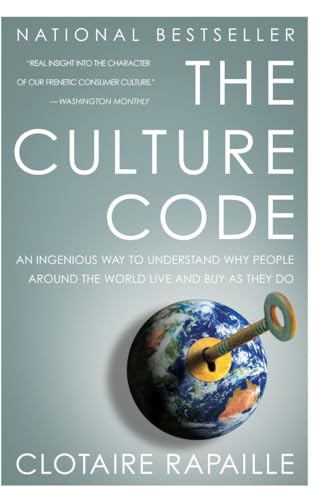 The Culture Code: An Ingenious Way to Understand Why People Around the World Live and Buy as They Do von Currency