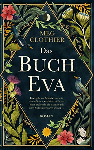 Das Buch Eva: Ein betörender historischer Roman inspiriert vom real existierenden rätselhaften Voynich-Manuskript | Eine dunkle, mitreißende Geschichte über die Macht der Frauen und der Freundschaft von HarperCollins Paperback