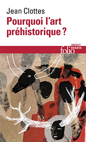 Pourquoi L'Art Prehistorique ?