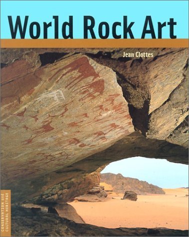 World Rock Art (Conservation and Cultural Heritage Series) von Oxford University Press