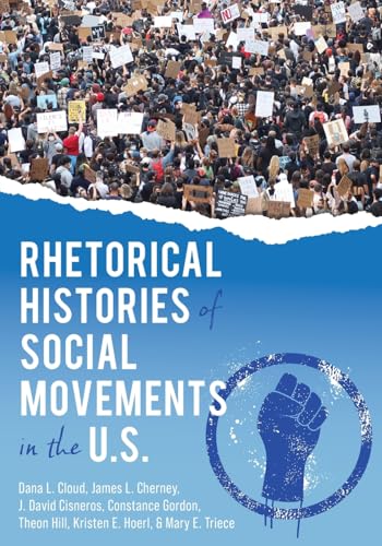Rhetorical Histories of Social Movements in the U.S. von Cognella Academic Publishing