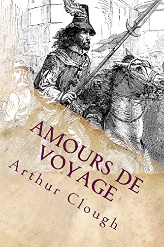 Amours de Voyage von CREATESPACE