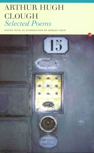 Selected Poems: Arthur Hugh Clough (Fyfield Books) von Carcanet Press