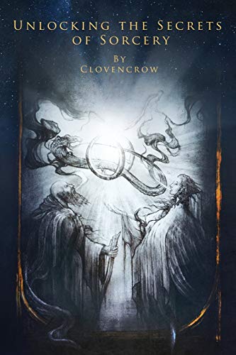 Unlocking the Secrets of Sorcery von Nephilim Press