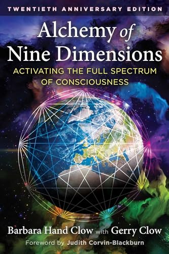 Alchemy of Nine Dimensions: Activating the Full Spectrum of Consciousness von Bear & Company