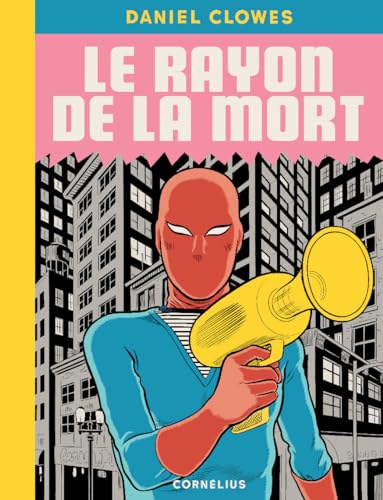 Le rayon de la mort Le rayon de la mort von CORNELIUS