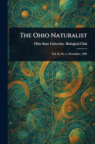 The Ohio Naturalist von Anson Street Press