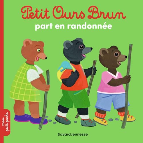 Petit Ours Brun part en randonnée Petit Ours Brun part en randonnée von BAYARD JEUNESSE