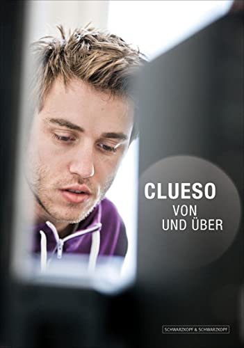 Clueso. Von und Über