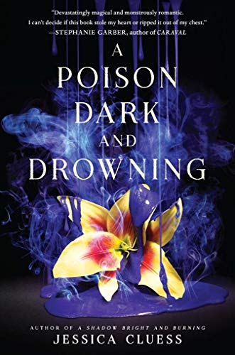 A Poison Dark and Drowning (Kingdom on Fire, Book Two) von Random House Books for Young Readers