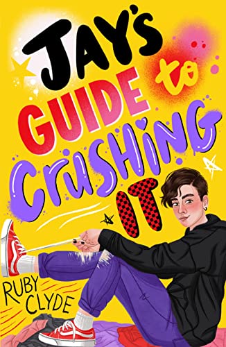 Jay's Guide to Crushing It von Scholastic