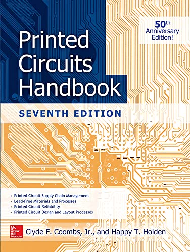 Printed Circuits Handbook, Seventh Edition: 50th Anniversary Edition von McGraw-Hill Education