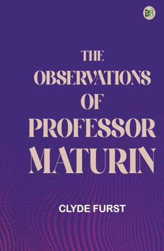 The Observations of Professor Maturin von Zinc Read