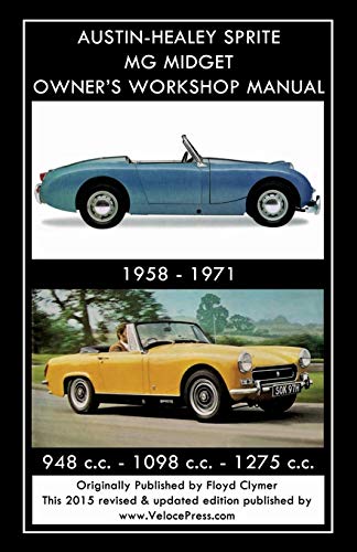 Austin-Healey Sprite MG Midget Owner's Workshop Manual 1958-1971 948 CC - 1098 CC - 1275 CC