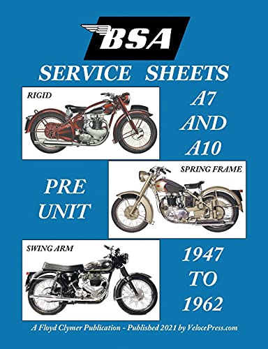 BSA A7 - A10 'Service Sheets' 1947-1962 for All Rigid, Spring Frame and Swing Arm Group 'a' Motorcycles