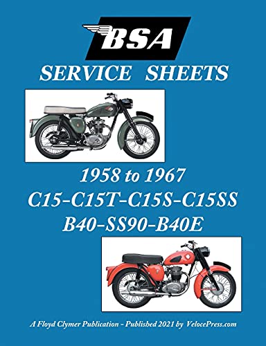 BSA C15-C15t-C15s-C15ss-B40-Ss90-B40e 'Service Sheets' 1958-1967