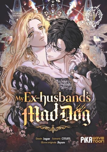 My Ex-husband's Mad Dog T01: Tome 1 von PIKA