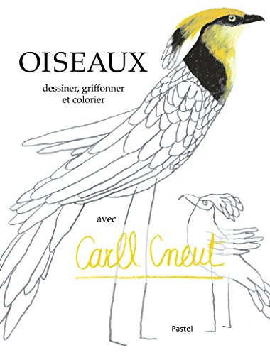Oiseaux - Dessiner, griffonner et colorier avec Carll Cneut von TASCHEN
