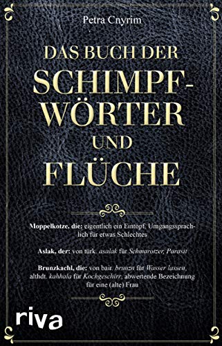 Das Buch der Schimpfwörter und Flüche von RIVA