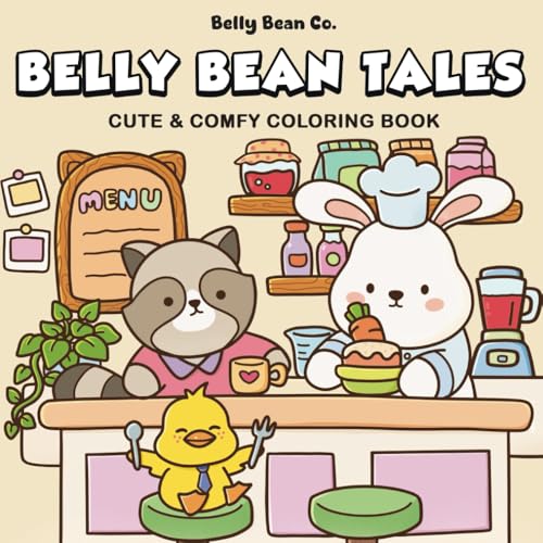 Belly Bean Tales: Coloring Book for Adults and Teens Featuring Whimsical Animal Adventures with Cute Designs for Relaxation