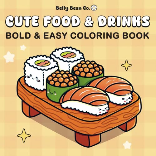 Cute Food & Drinks: Coloring Book for Adults and Kids, Simple Designs for Relaxation Featuring a Variety of Cute Foods, Drinks, Desserts and Fruits (Bold & Easy Coloring) von Independently published