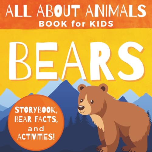 All About Animals Book for Kids: Bears All About Animals Book for Kids: Bears von Independently published