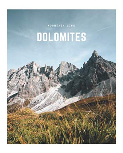 Dolomites: A Decorative Book │ Perfect for Stacking on Coffee Tables & Bookshelves │ Customized Interior Design & Home Decor (Mountain Book Series, Band 7) von Independently published