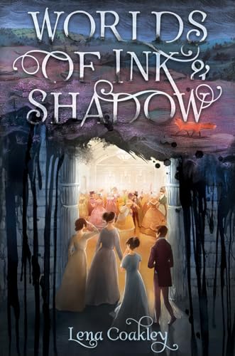 Worlds of Ink and Shadow: A Novel of the Brontës: A Novel of the Brontes