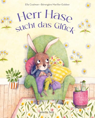 Herr Hase sucht das Glück von Annette Betz im Ueberreuter Verlag
