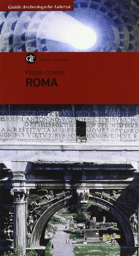 Roma (Guide archeologiche Laterza) von Laterza