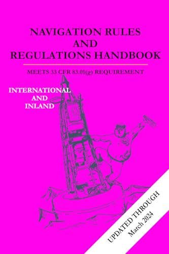 Navigation Rules and Regulations Handbook: International and Inland (Pink Cover) von Dirty Sailor Company