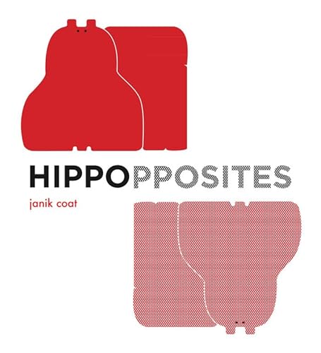 Hippopposites (A Grammar Zoo Book) von Abrams Appleseed